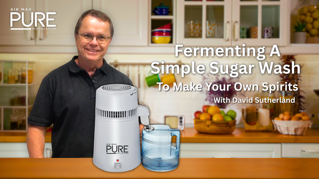 Starting from Scratch: How to Ferment a Simple Sugar Wash for making your own Spirits